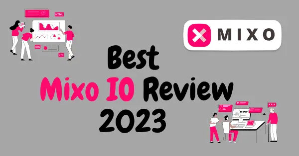 best mixo io review 2023