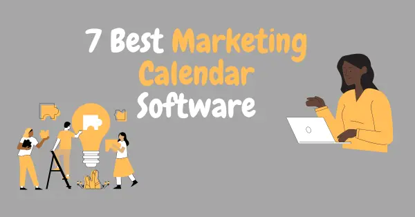 7 Best Marketing Calendar Software Sep 2023 