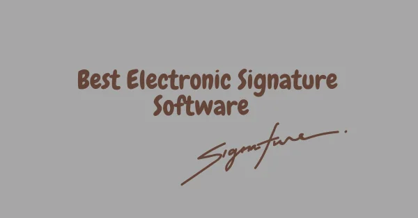 best electronic signature software